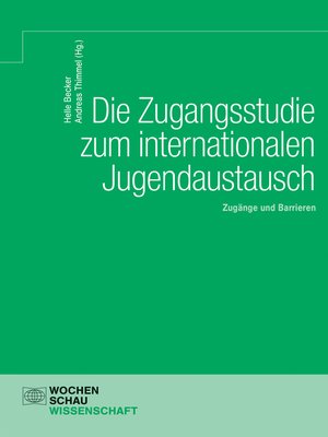 cover image of Die Zugangsstudie zum internationalen Jugendaustausch